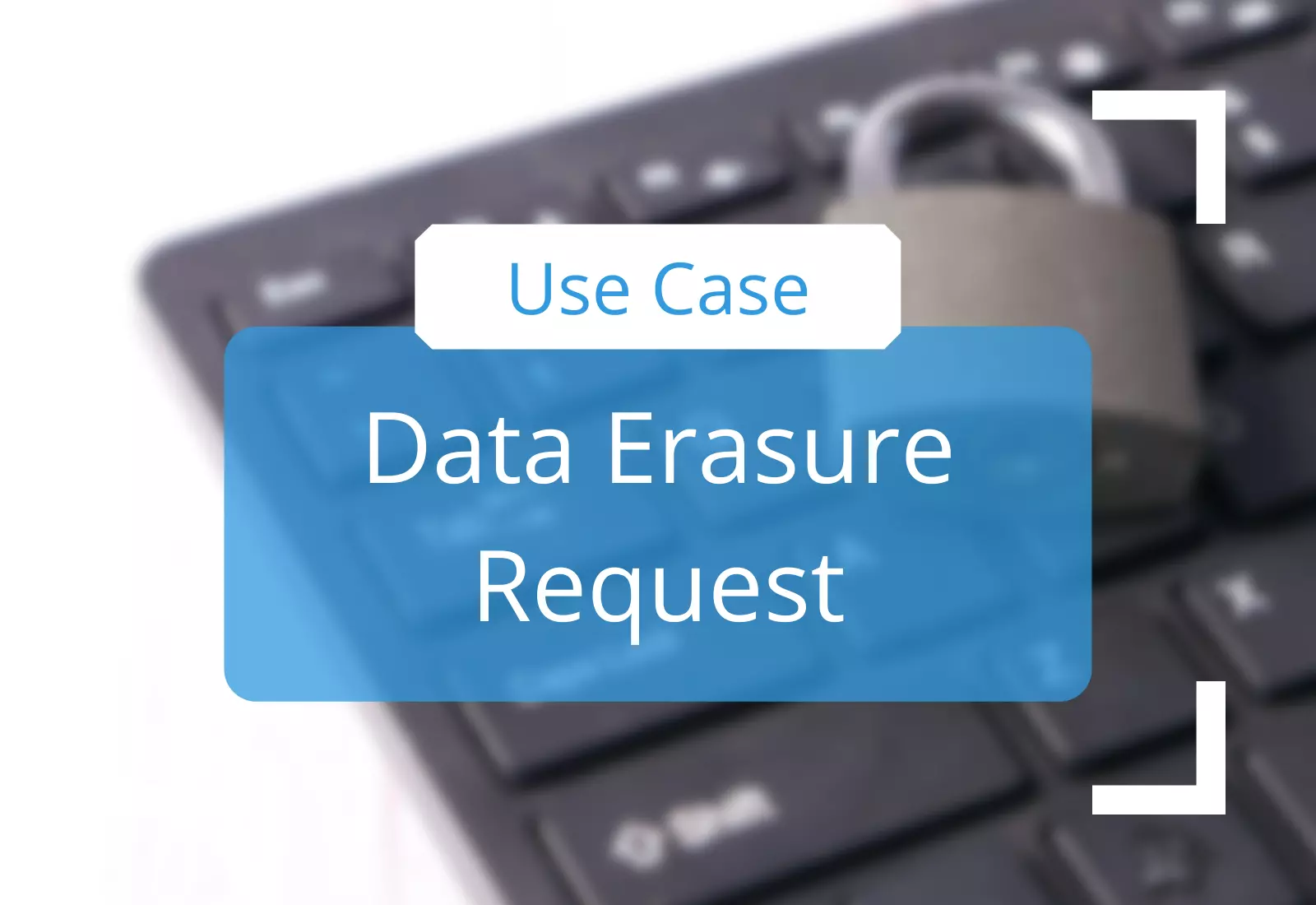 Data Erasure Request